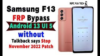 android 13  frp bypass | smsung f13 frp talkback not working | sm-e135f frp 2023