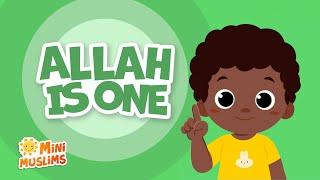 Islamic Songs For KidsAllah is One ️ MiniMuslims