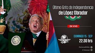 El último Grito de Independencia de AMLO || EN VIVO