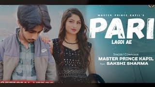 Pari Lagdi Ae II Master Prince Kapil Ft. Sakshi II Jagtar II Kapil Brothers II Official Video