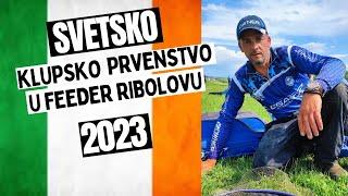 Svetsko klupsko prvenstvo u feeder ribolovu - Irska 2023 / World Championships Feeder Fishing 2023