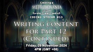 Coding Stream #13 — Creating a Metroidvania (like Hollow Knight) in Unity