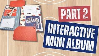 6 x 9 Interactive (Basketball) Mini Album Tutorial Part 2 with Pop Up Features