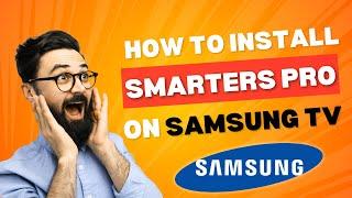 How to Install IPTV Smarters Pro on Samsung Smart TV (2025) – Step-by-Step Guide!