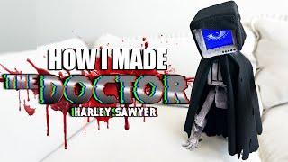 How I Made THE DOCTOR / Harley Sawyer | Poppy Playtime Chapter 4