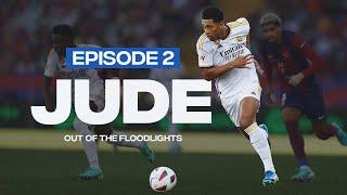 Jude Bellingham | 'Out Of The Floodlights' | Episode 2 | 'Belligold'