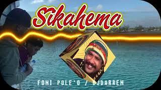 DJ Darren - SIKAHEMA (Foni Pole'o Remix)