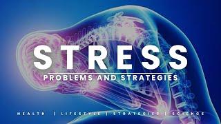 The Science of Stress: Understanding How Stress Affects Your Body and Mind