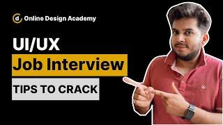 UI/UX Job interview | Tips to cracking UI/UX Interviews