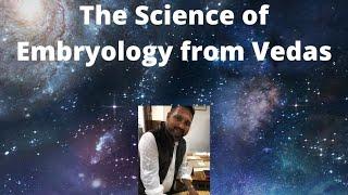 The Science of Embryology from Vedas | #sattology, Aditya Satsangi