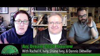 Arc Dream Presents: A Look Ahead to 2020