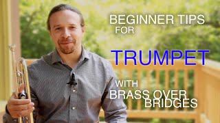 Tips for Beginner Trumpet Players | Brass Over Bridges | San Francisco based brass quintet