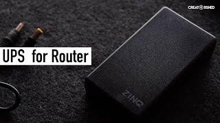 Zinq 12V 2A UPS for WiFi Router - 4 Hours Backup??