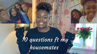 10 questions ft my housemates