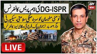 LIVE | DG ISPR Major General Ahmed Sharif's Press Conference - ARY News Live