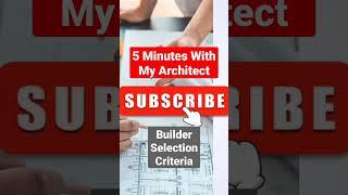 Builder Selection Criteria for Construction projects (IMarcpro Architects