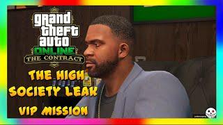 GTA Online I The Contract VIP Mission #4 I Dr. Dre The High Society Leak [Solo]