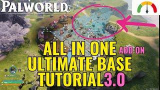 Palworld: Best BASE TUTORIAL All In one base 3.0 ever step by step additions PERFECTED