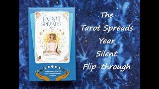 The Tarot Spreads Year - Silent Flip-through