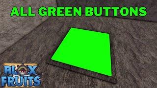 Where To Find All 5 Green Buttons in Blox Fruits | Green Button Locations