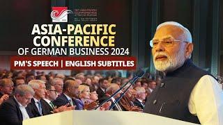 PM Modi's speech at Asia-Pacific Conference of German Business 2024 | English Subtitles