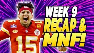 Recapping Week 9 And Getting You Ready For Monday Night Football!