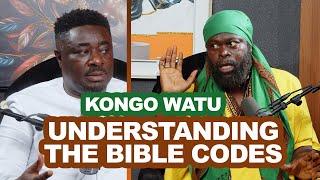 Kongo Watu _ Understanding the codes in the bible