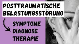 POSTTRAUMATISCHE BELASTUNGSSTÖRUNG (PTBS) - Symptome, Behandlung, Prognose und mehr | ERZIEHERKANAL