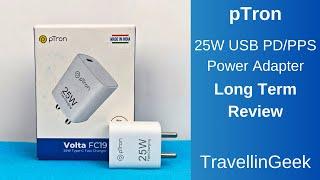 Ptron Volta FC19 25W USB PD/PPS Charger, Longterm Detailed Review