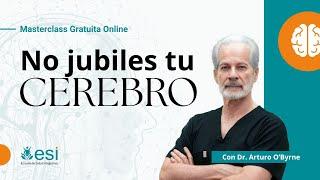 Antiaging y longevidad saludable del cerebro Relevancia de la Suplementación - Dr. Arturo O’Byrne