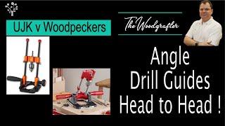 Angle Drill Guide Face-Off: UJK vs. Woodpeckers AutoAngle!