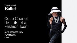 2024 Coco Chanel: the Life of a Fashion Icon | Queensland Ballet