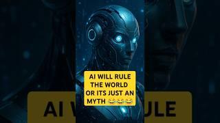 Will ChatGPT Rule the World or Is It Just a Myth?