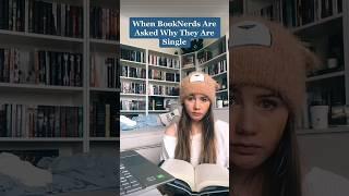 When Booknerds Are Asked Why They Are Single | Tea Stained Pages