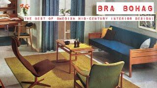 Bra Bohag - the best of Swedish mid-century interior design!