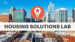 Introducing the Housing Solutions Lab