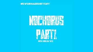 Rich Rollxn Wee | No Chorus Pt.1 |