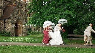 4K UHD wedding highlights film, Lucy and Mark wedding filmed with GH4