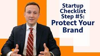 Copyrights, Trademarks, & Patents [What You Need to Know] | Legal Checklist for Startups Step #5