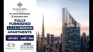 Tiger Sky Tower | Fully Furnished Apartments in Business Bay, Dubai #tigerskytower #dubairealestate