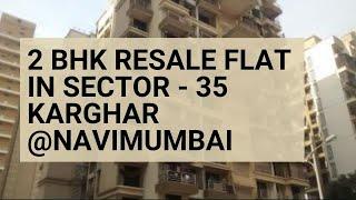 2 BHK Flat For Resale In Sector 35, Kharghar  9819472689  Navi Mumbai | Best Connectivity