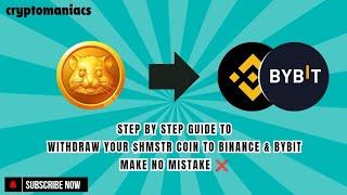 Step by Step guide to withdraw your $HMSTR COIN to BINANCE and BYBIT, watch till end!