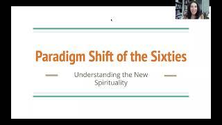 Paradigm Shift in Western Society and the New Spirituality