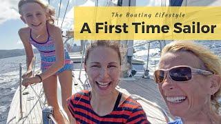 A First Time Sailor - What's The Sailing Lifestyle Like For Her?