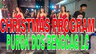 Purok Dos Bengcag Christmas Program