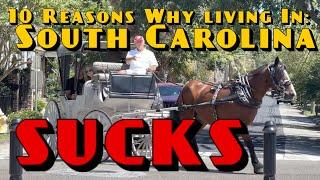 10 Reasons Living In South Carolina Sucks