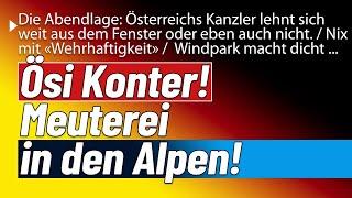  Abendlage! Österreich meutert, Merz auf der Zinne. Zudem. Windpark zu "Wehrhaftigkeit", für was?