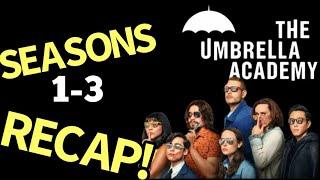 The Umbrella Academy Season 1-3 Recap.