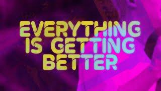 vaultboy - everything is getting better (Official Lyric Video)