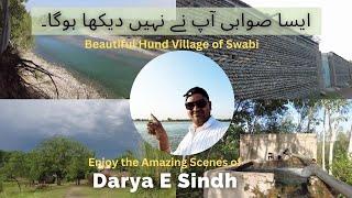 Visit the Beautiful Hund Village of Swabi KPK - Enjoy the Amazing Scenes of Darya-e-Sindh in Swabi